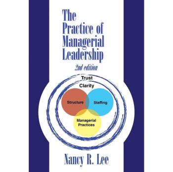The Practice of Managerial Leadership: Second Edition
