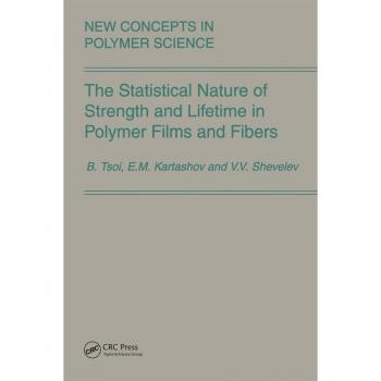 Vitalsource Technologies, Inc. Statistical Nature Of Strength And Lifetime In Polymer Films And F