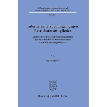 Interne Untersuchungen gegen Betriebsratsmitglieder