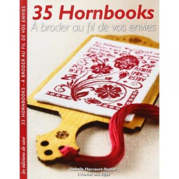 35 Hornbooks : A broder au fil de vos envies
