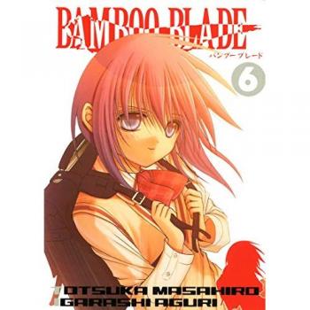 Bamboo blade, Tome 6 :