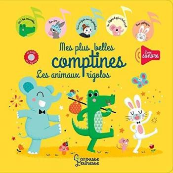 Mes plus belles comptines les animaux rigolos