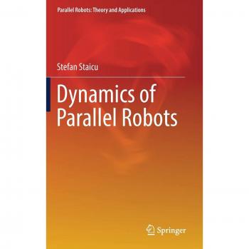 Dynamics of Parallel Robots (Parallel Robots: Theory and Applications)