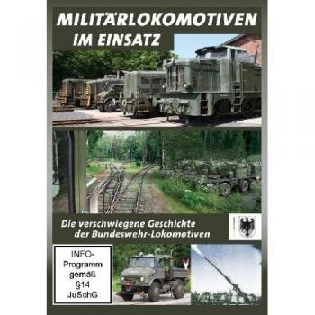 Militärlokomotiven im Einsatz