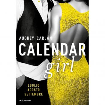 Calendar girl. Luglio, agosto, settembre
