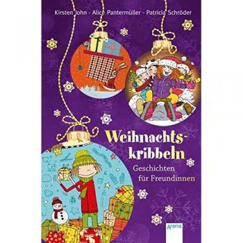 Weihnachtskribbeln. Geschichten für Freundinnen
