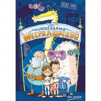 Meike Haas Der Wundersame Weltraumzoo