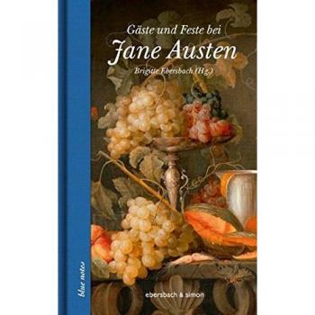 Gäste und Feste bei Jane Austen (blue notes)
