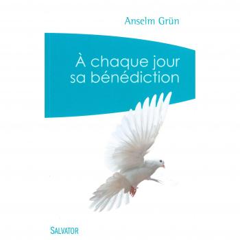 A chaque jour sa bénédiction