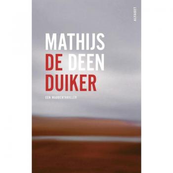 De Duiker: Een Waddentriller (Een Waddenthriller, 2)