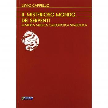 Il misterioso mondo dei serpenti. Materia medica omeopatica simbolica