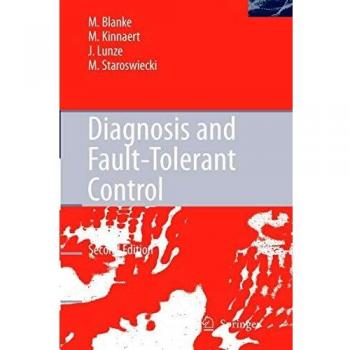 Diagnosis and Fault-Tolerant Control
