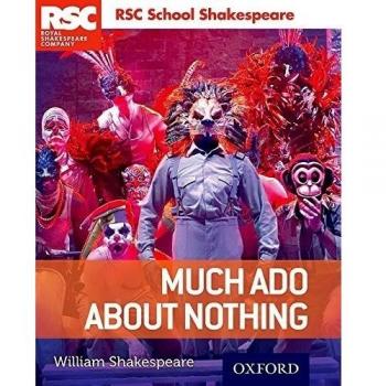 Royal Sheakespeare Company: Much Ado About Nothing (Tapa blanda).