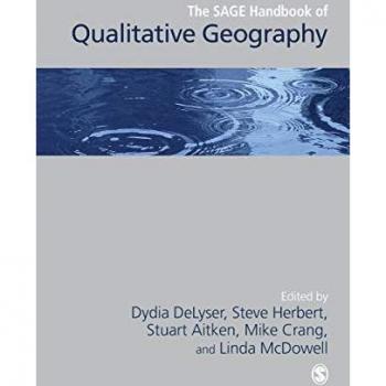 The SAGE Handbook of Qualitative Geography (Sage Handbooks)