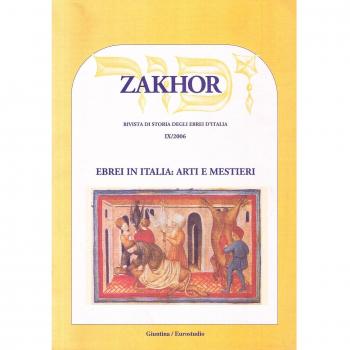 Zakhor. Rivista di storia degli ebrei d'Italia. Ebrei in Italia: arti e mestieri