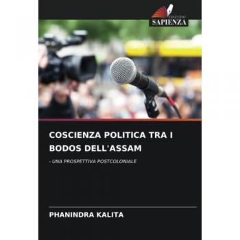 COSCIENZA POLITICA TRA I BODOS DELL'ASSAM: