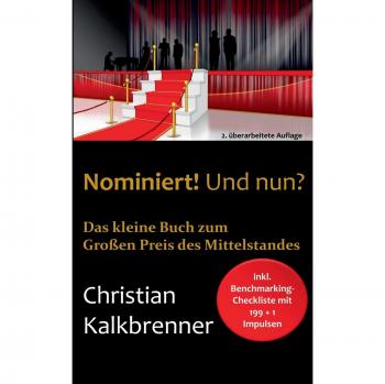 Kalkbrenner, Christian: Nominiert! Und nun?