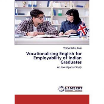Vocationalising English for Employability of Indian Graduates: An Investigative Study