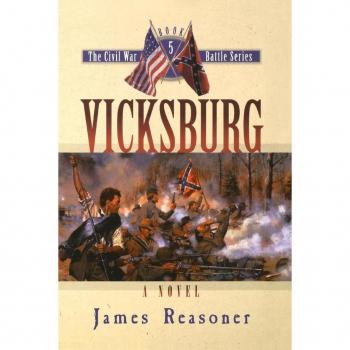 Vicksburg: A Novel (Civil War Battle, 5)