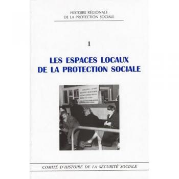 les espaces locaux de la protection sociale