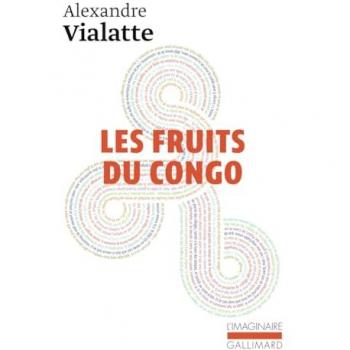 Alexandre Vialatte Les Fruits Du Congo (Imaginaire)