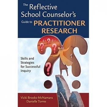 Reflective School Counselor's Practitioner Research Guide