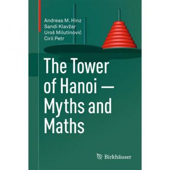 The Tower Of Hanoi Myths And Maths (Hardcover)
