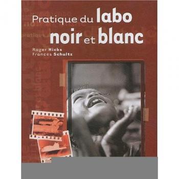 Pratique du labo noir et blanc