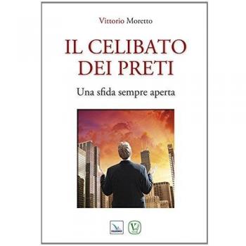 Il celibato dei preti. Una sfida sempre aperta