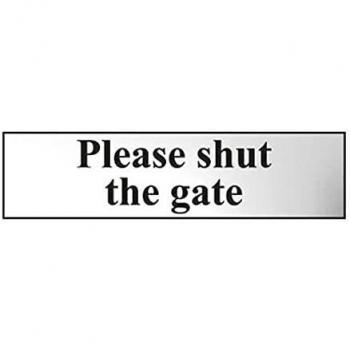 Spectrum Industrial Please Shut The Gate Sign