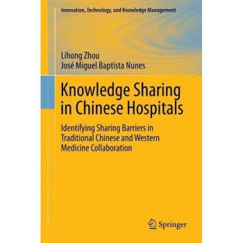 Knowledge Sharing in Chinese Hospitals