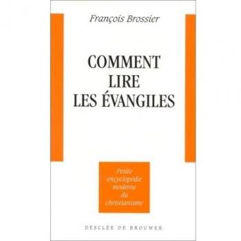 Comment lire les Évangiles