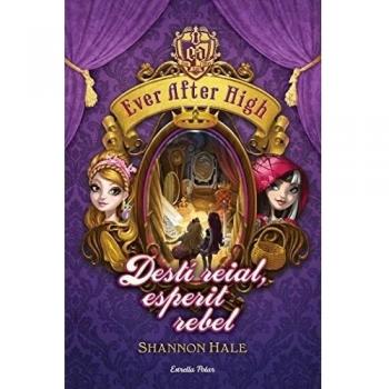 Ever After High 2. Destí reial, esperit rebel