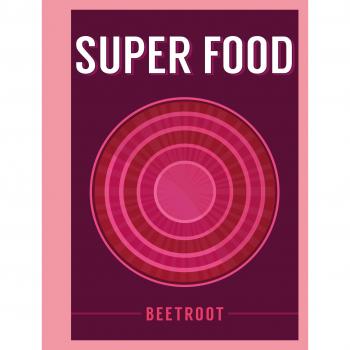 Super Food: Beetroot