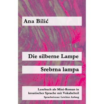 Die silberne Lampe / Srebrna lampa
