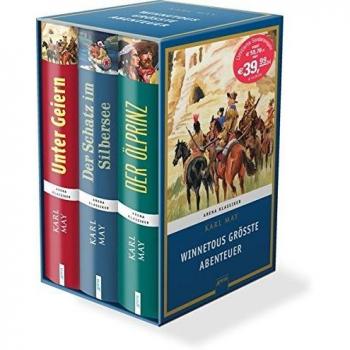 Winnetous größte Abenteuer: 3 Bände im Schmuckschuber: Unter Geiern. Der Schatz im Silbersee. Der Ölprinz