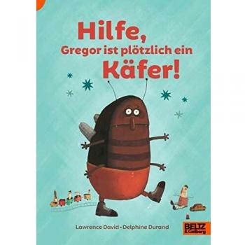 Hilfe, Gregor ist plÃ¶tzlich ein KÃ¤fer!