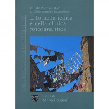 L'io nella teoria e nella clinica psicoanalitica