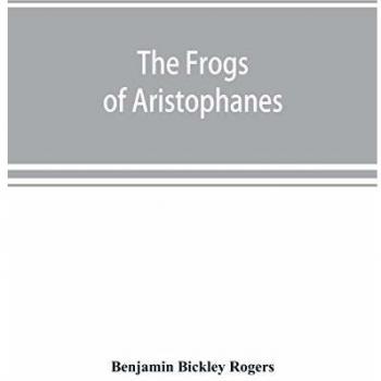 The Frogs of Aristophanes