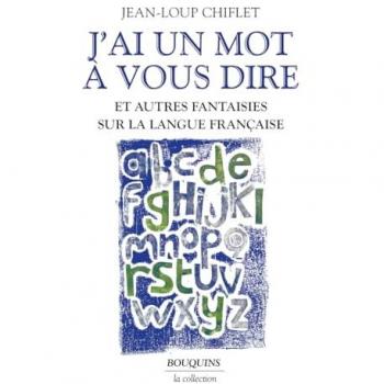 J'ai un mot à vous dire