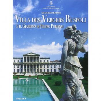 Villa des Vergers-Ruspoli e il giardino di Pietro Porcinai
