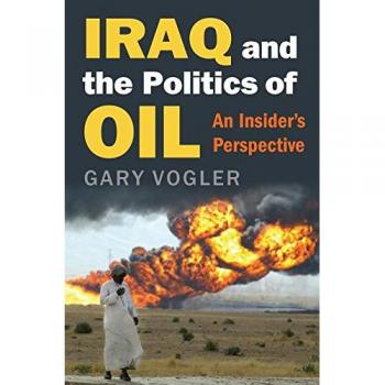 Iraq and the Politics of Oil : An Insider's Perspective