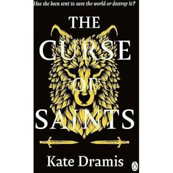 The Curse of Saints: The Spellbinding No 2 Sunday Times Bestseller