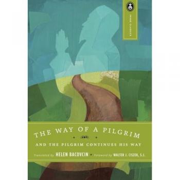 The Way of a Pilgrim and the Pilgrim continues his way