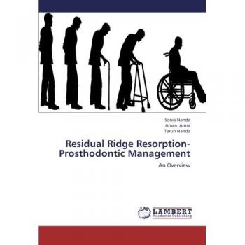 Residual Ridge Resorption-Prosthodontic Management: An Overview