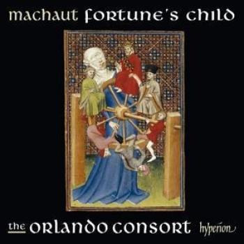 Machaut : L'Enfant de la Fortune par The Orlando Consort