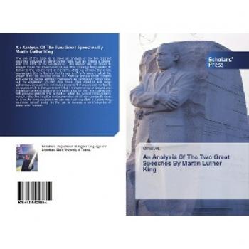 Aliu, Mirhat: An Analysis Of The Two Great Speeches By Martin Luther King