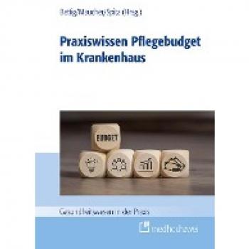 Praxiswissen Pflegebudget im Krankenhaus