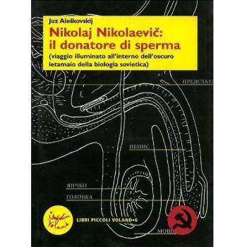 Nikolaj Nikolaevic: il donatore di sperma