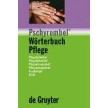 Pschyrembel® Wörterbuch Pflege
